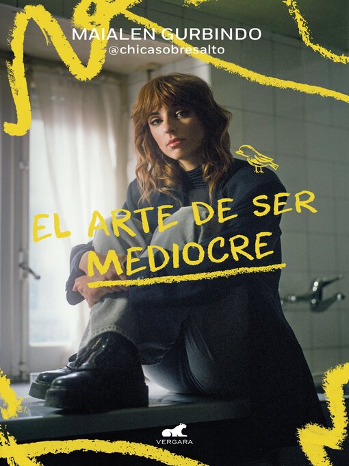 Title details for El arte de ser mediocre by Maialen Gurbindo (@chicasobresalto) - Available